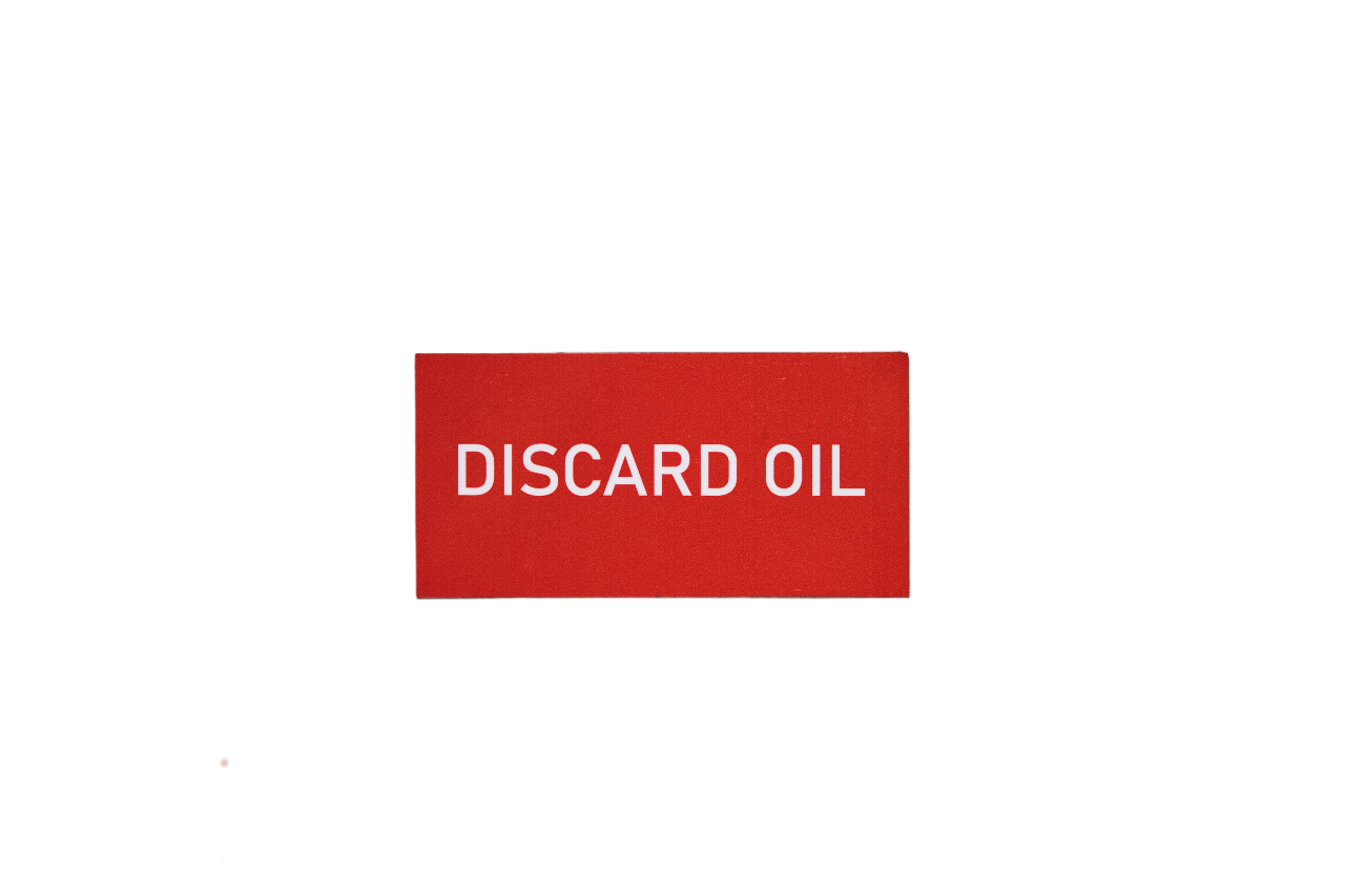 Discard Oil